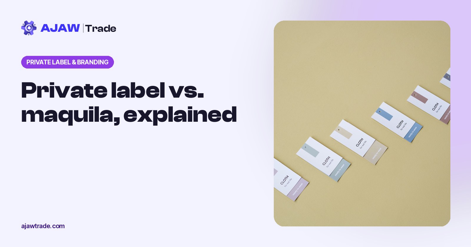 Private Label vs. Contract Manufacturing (Maquila): What's the Difference?