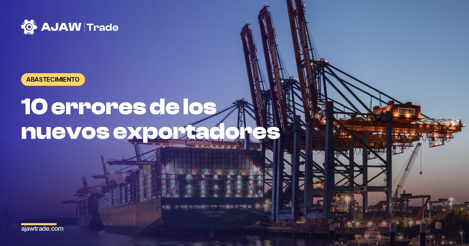 10 errores que cometen los nuevos exportadores (y cómo evitarlos)